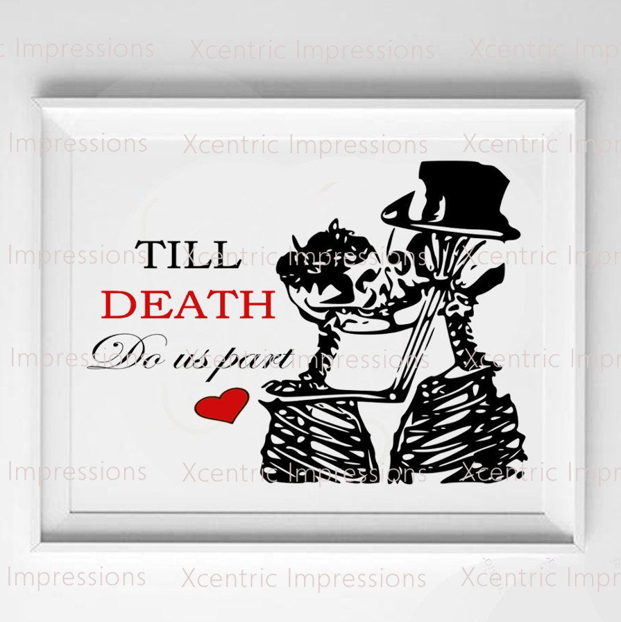 Till death do us part, digital print, printable, skulls kissing, skull, Prints, skulls, Valentine's Day, Wedding, skeleton wedding