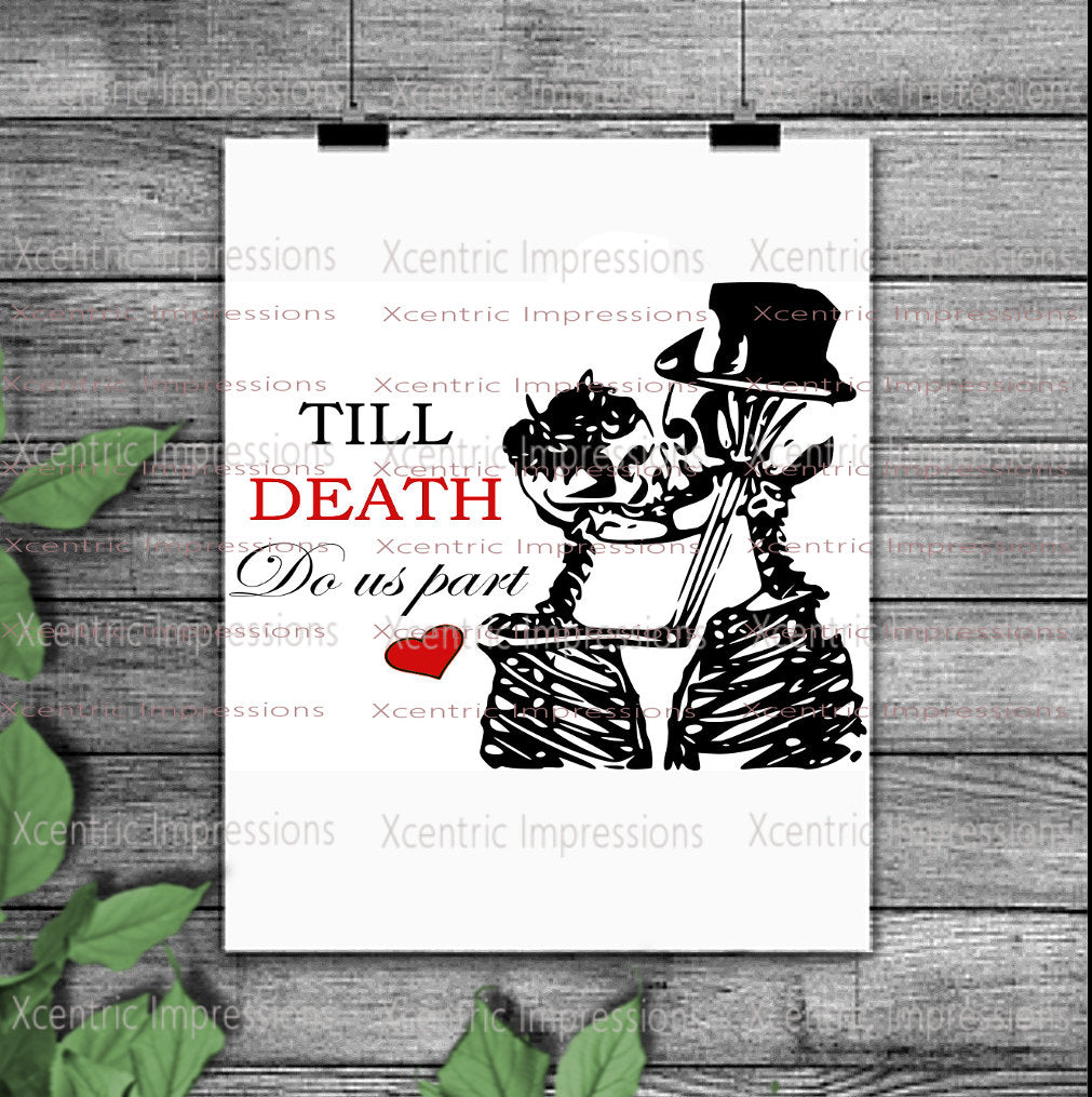 Till death do us part SVG, Silhouette files, Cutting files, love, instant download, Till death PNG, skulls SVG, skull vinyl stencil, skull