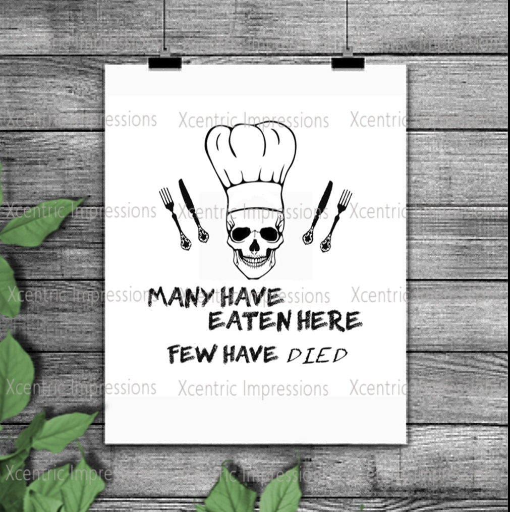 Instant download Many have eaten here few have died, skull stencil, skull vinyl stencil, kitchen skull svg, skull svg, skull png, silhouette