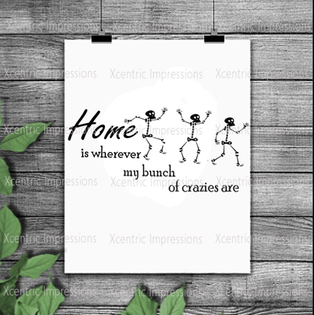Skulls svg, skull png, skull stencil, skull vinyl stencil, skull instant download, home is wherever my bunch of crazies are silhouette