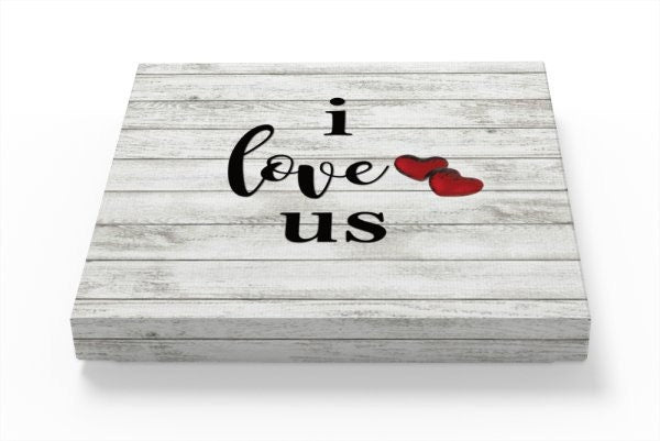 I Love Us, Canvas Print, Valentine's Day, Love, Digital Art 12" x 12"