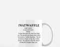 Twatwaffle - 11oz mug